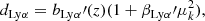 $$ \begin{aligned} d_{\mathrm{Ly\alpha }} = b_{\mathrm{Ly\alpha }}\prime (z)(1+\beta _{\mathrm{Ly\alpha }}\prime \mu _k^2), \end{aligned} $$