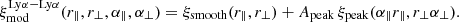 $$ \begin{aligned} \xi _{\rm mod}^\mathrm{Ly\alpha -Ly\alpha }(r_{\parallel },r_{\perp },\alpha _{\parallel },\alpha _{\perp }) = \xi _{\rm smooth}(r_{\parallel },r_{\perp }) + A_{\rm {peak}}\,\xi _{\rm peak}(\alpha _{\parallel }r_{\parallel },r_{\perp }\alpha _{\perp }). \end{aligned} $$
