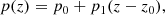 $$ \begin{aligned} p(z) = p_0 + p_1(z-z_0), \end{aligned} $$