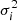 $ \sigma_i^2 $