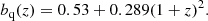 $$ \begin{aligned} b_{\rm q}(z) = 0.53 + 0.289(1+z)^{2}. \end{aligned} $$