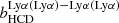 $ b_{\mathrm{HCD}}^{\mathrm{Ly\alpha(Ly\alpha)-Ly\alpha(Ly\alpha)}} $