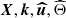 $ \boldsymbol{X}, \boldsymbol{k}, \boldsymbol{\widehat{u}}, \widehat{\Theta} $