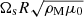 $ \Omega_\mathrm{ s} R \sqrt{\rho_{\mathrm{M}} \mu_0} $