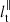 $ l_\mathrm{t}^\parallel $