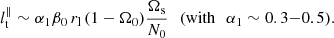 $$ \begin{aligned} l_\mathrm{ t}^\parallel \sim \alpha _1 \beta _0 \, r_\mathrm{ l} \, (1-\Omega _0) \frac{\Omega _\mathrm{ s}}{N_0} \ \, \ (\mathrm{ with} \ \,\ \alpha _1 \sim 0.3 {-} 0.5). \end{aligned} $$