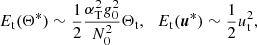 $$ \begin{aligned} E_\mathrm{ t}(\Theta ^*) \sim \frac{1}{2} \frac{\alpha ^2_{\rm T} { g}_0^2}{N_0^2} \Theta _\mathrm{ t}, \ \, \ E_\mathrm{ t}(\boldsymbol{u}^*) \sim \frac{1}{2} u_\mathrm{ t}^2, \end{aligned} $$