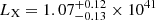 $ L_{\mathrm{X}} = 1.07^{+0.12}_{-0.13} \times 10^{41} $