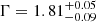 $ \Gamma = 1.81^{+0.05}_{-0.09} $