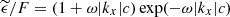 $ \widetilde{\epsilon}/F=(1+\omega |k_x| c) \exp(-\omega |k_x| c) $