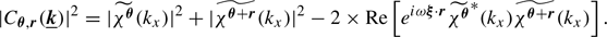 $$ \begin{aligned} |C_{\boldsymbol{\theta }, \boldsymbol{r}}(\boldsymbol{\underline{k}})|^2 = |\widetilde{\chi ^{\boldsymbol{\theta }}}(k_x)|^2 + |\widetilde{\chi ^{\boldsymbol{\theta } + \boldsymbol{r}}}(k_x)|^2 - 2 \times \mathrm{Re} \left[ e^{i\omega \boldsymbol{\xi } \cdot \boldsymbol{r}} \widetilde{\chi ^{\boldsymbol{\theta }}}^{*}(k_x) \widetilde{\chi ^{\boldsymbol{\theta }+ \boldsymbol{r}}}(k_x) \right] . \end{aligned} $$