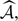$ \widehat{\mathcal{A,}} $