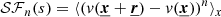 $$ \begin{aligned} \mathcal{SF} _n (s) = \langle (v(\underline{{\boldsymbol{x}}} + \underline{{\boldsymbol{r}}}) - v(\underline{{\boldsymbol{x}}}))^n \rangle _x \end{aligned} $$
