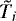 ${\tilde{T}}_i$