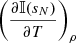 $ \left(\frac{\partial \mathbb{{I}}(s_{N})}{\partial T}\right)_{\rho} $