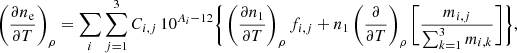 $$ \begin{aligned} \left(\frac{\partial n_{\rm e}}{\partial T}\right)_{\rho }&= \sum _{i}\sum _{j=1}^{3}C_{i,j}\,10^{A_{i}-12}\Bigg \{ \left(\frac{\partial n_{1}}{\partial T}\right)_{\rho }f_{i,j}+n_{1}\left(\frac{\partial }{\partial T}\right)_{\rho }\Bigg [ \frac{m_{i,j}}{\sum _{k=1}^{3}m_{i,k}}\Bigg ] \Bigg \}, \end{aligned} $$