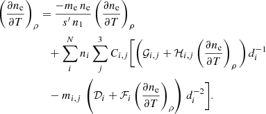 $$ \begin{aligned} \left(\frac{\partial n_{\rm e}}{\partial T}\right)_{\rho }&= \frac{-m_{\rm e}\,n_{\rm e}}{s^{\prime }\,n_{1}} \left(\frac{\partial n_{\rm e}}{\partial T}\right)_{\rho }\nonumber \\&\quad +\sum _{i}^{N}n_{i}\sum _{j}^{3}C_{i,j}\Bigg [ \Bigg (\mathcal{G} _{i,j}+\mathcal{H} _{i,j} \left(\frac{\partial n_{\rm e}}{\partial T}\right)_{\rho }\Bigg )\,d_{i}^{-1}\nonumber \\&\quad -m_{i,j}\,\left(\mathcal{D} _{i}+\mathcal{F} _{i}\left(\frac{\partial n_{\rm e}}{\partial T}\right)_{\rho }\right)\,d_{i}^{-2}\Bigg ]. \end{aligned} $$