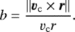 \begin{equation*} b = \frac{\lVert \vec{v}_{\mathrm{c}} \times \vec{r} \rVert}{v_{\mathrm{c}} r}. \end{equation*}