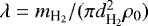 $\lambda= m_{\text{H}_2}/(\pi d^2_{\text{H}_2} \rho_0)$