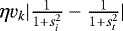 $\eta v_k | \frac{1}{1&#x002B;s_i^2}-\frac{1}{1&#x002B;s_t^2}|$