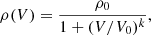 $$ \begin{aligned} \rho (V) = \frac{\rho _0}{1 + (V/V_0)^k} , \end{aligned} $$