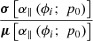 $ \dfrac{\boldsymbol{\sigma}\left[\alpha_{\parallel}\,(\phi_i;\ p_0)\right]}{\boldsymbol{\mu}\left[\alpha_{\parallel}\,(\phi_i;\ p_0)\right]} $