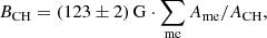 $$ \begin{aligned} B_{\mathrm{CH}} = (123 \pm 2)\,\mathrm{G} \cdot \sum _{\mathrm{me}} A_{\mathrm{me}}/A_{\mathrm{CH}}, \end{aligned} $$
