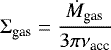 \begin{equation*}\Sigma_{\textrm{gas}}=\frac{\dot{M}_{\textrm{gas}}}{3\pi \nu_{\textrm{acc}}} \end{equation*}