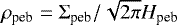 $\rho_{\textrm{peb}}=\Sigma_{\textrm{peb}}{/}\sqrt{2\pi}H_{\textrm{peb}}$
