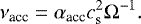 \begin{equation*} \nu_{\textrm{acc}}=\alpha_{\textrm{acc}}c_{\textrm{s}}^2 \Omega^{-1}. \end{equation*}