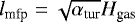 $ l_{\textrm{mfp}}=\sqrt{\alpha_{\textrm{tur}}}H_{\textrm{gas}}$