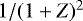 $1/(1&#x002B;Z)^2$