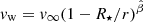 $ \mathit{v}_{\mathrm{w}} = \mathit{v}_\infty(1-R_\star/r)^{\hat\beta} $