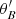 $ \theta^{\prime}_B $