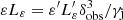 $ \varepsilon L_\varepsilon = \varepsilon^{\prime} L^{\prime}_\varepsilon \delta_{\rm obs}^3/\gamma_{\rm j} $