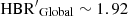 $ {\rm HBR^{\prime}}_{\rm Global}\sim 1.92 $