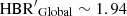 $ {\rm HBR^{\prime}}_{\rm Global}\sim 1.94 $