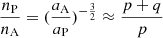 $ \frac{n_{\mathrm{P}}}{n_{\mathrm{A}}}=(\frac{a_{\mathrm{A}}}{a_{\mathrm{P}}})^{-\frac{3}{2}}\approx\frac{p+q}{p} $