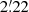 $ 2{{\overset{\prime}{.}}}{22} $