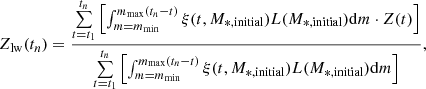 $$ \begin{aligned} Z_{\rm lw}(t_n) = \frac{\sum \limits _{t=t_1}^{t_n} \left[ \int _{m=m_{\rm min}}^{m_{\rm max}(t_n-t)} \xi (t,M_{*,\mathrm{initial}})L(M_{*,\mathrm{initial}})\mathrm{d}m \cdot Z(t) \right]}{\sum \limits _{t=t_1}^{t_n} \left[ \int _{m=m_{\mathrm{min}}}^{m_{\rm max}(t_n-t)} \xi (t,M_{*,\mathrm{initial}})L(M_{*,\mathrm{initial}})\mathrm{d}m \right]}, \end{aligned} $$