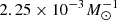 $ 2.25 \times {10^{ - 3}}{\mkern 1mu} M_ \odot ^{ - 1} $