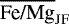 $\overline{\textrm{Fe/Mg}}_{\textrm{JF}}$