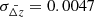 $ \sigma_{\bar{\Delta z}}= 0.0047 $