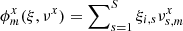 $ \phi_m^x(\xi, \nu^x)=\sum\nolimits_{s=1}^S { \xi}_{i,s} \nu^x_{s,m} $