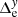 $ \Delta^{\mathit{y}}_{\mathrm{e}} $