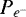 $P_{e^{-}}$