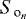 $S_{\textrm{o}_{n}}$