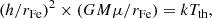 $$ \begin{aligned} (h/r_{\rm Fe})^2 \times (GM\mu /r_{\rm Fe}) =kT_{\rm th}, \end{aligned} $$