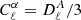 $ C^{\alpha}_{\ell}=D^{A}_{\ell}/3 $
