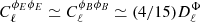 $ C^{\phi_E\phi_E}_{\ell}\simeq C^{\phi_B\phi_B}_{\ell}\simeq(4/15)D^{\Phi}_{\ell} $